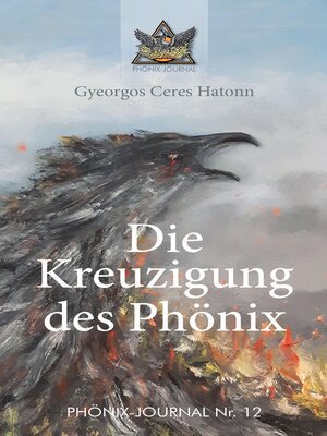 cover image of Die Kreuzigung des Phönix